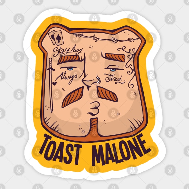 Toast Malone Sticker by Hmus